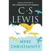 Mere Christianity - C.S. Lewis