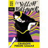 The Yellow Wallpaper
