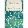 Tom Lake - Ann Patchett