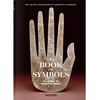 The Book of Symbols: Reflections on Archetypal Images - Ami Ronnberg