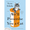 We'll Prescribe You a Cat - Syou Ishida