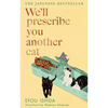 We'll Prescribe You a Cat - Syou Ishida