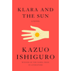 Klara And The Sun - Kazuo Ishiguro