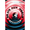Brave New World Revisted - Aldous Huxley