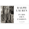 Ralph Lauren: In His Own Fashion - Alan Flusser
