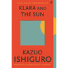 Klara And The Sun - Kazuo Ishiguro