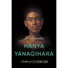 To Paradise: From the Author of A Little Life - YANAGIHARA HANYA