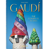 Gaudí. The Complete Works. 45th Ed. - Rainer Zerbst