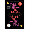 Trick Mirror - Jia Tolentino