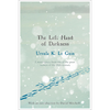 The Left Hand of Darkness - Ursula K. Le Guin
