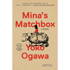 Mina's Matchbox - Yōko Ogawa