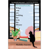 What You Are Looking for is in the Library - Michiko Aoyama