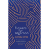 Flowers for Algernon - Daniel Keyes