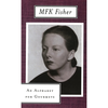 An Alphabet for Gourmets - M.F.K. Fisher
