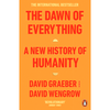 The Dawn of Everything: A New History of Humanity - David Graeber, David Wengrow