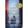 All The Light We Cannot See - Anthony Doerr