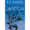 The Dragon Republic (The Poppy War, 2) - R.F. Kuang
