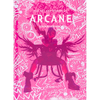The Art and Making of Arcane - Elisabeth Vincentelli, Insight Editions