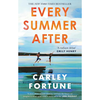 Every Summer After - Carley Fortune