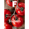 Magazine F: No.4 TOMATO