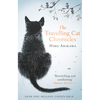 The Travelling Cat Chronicles - Hiro Arikawa