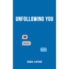 Unfollowing You
