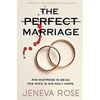 The Perfect Marriage