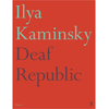 Deaf Republic - Ilya Kaminsky