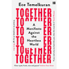Together: A Manifesto Against the Heartless World