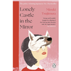 Lonely Castle in the Mirror
