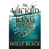 The Wicked King - Holly Black