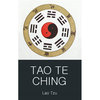 Tao Te Ching - Lao Tzu