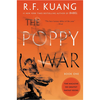 The Poppy War: The award-winning epic fantasy trilogy that combines the history of China with a gripping world of gods and monsters