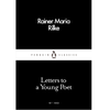 Letters to a Young Poet (Penguin Little Black Classics)