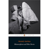Metamorphosis and Other Stories - Franz Kafka