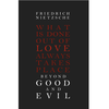 Beyond Good and Evil