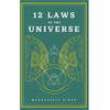 12 Laws of the Universe