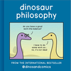 Dinosaur Philosophy
