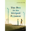 The Boy in the Striped Pyjamas - John Boyne