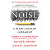 Noise: The new book from the authors of ‘Thinking, Fast and Slow’ and ‘Nudge’