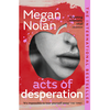 Acts of Desperation