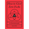 How to Give Zero F*cks: An Illustrated Guide