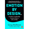 Emotion by Design: Creative Leadership Lessons from a Life at Nike