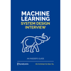 Machine Learning System Design Interview