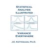 Statistics & Statistical Analysis Illustrated: Variance Everywhere: 2