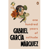 One Hundred Years of Solitude - Gabriel García Márquez