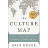 The Culture Map: Breaking Through the Invisible Boundaries of Global Business
