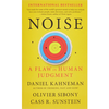 Noise: A Flaw in Human Judgment