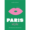 Little Book of Paris Style: The fashion story of the iconic city: 2