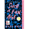 Such a Fun Age - Kiley Reid